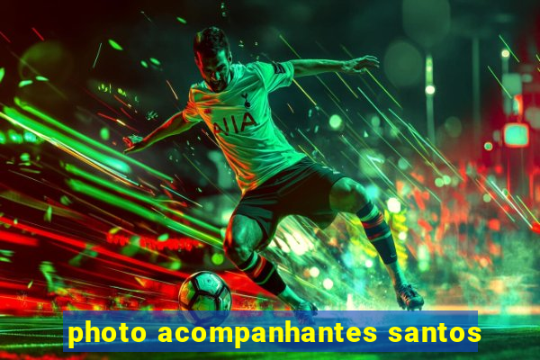 photo acompanhantes santos